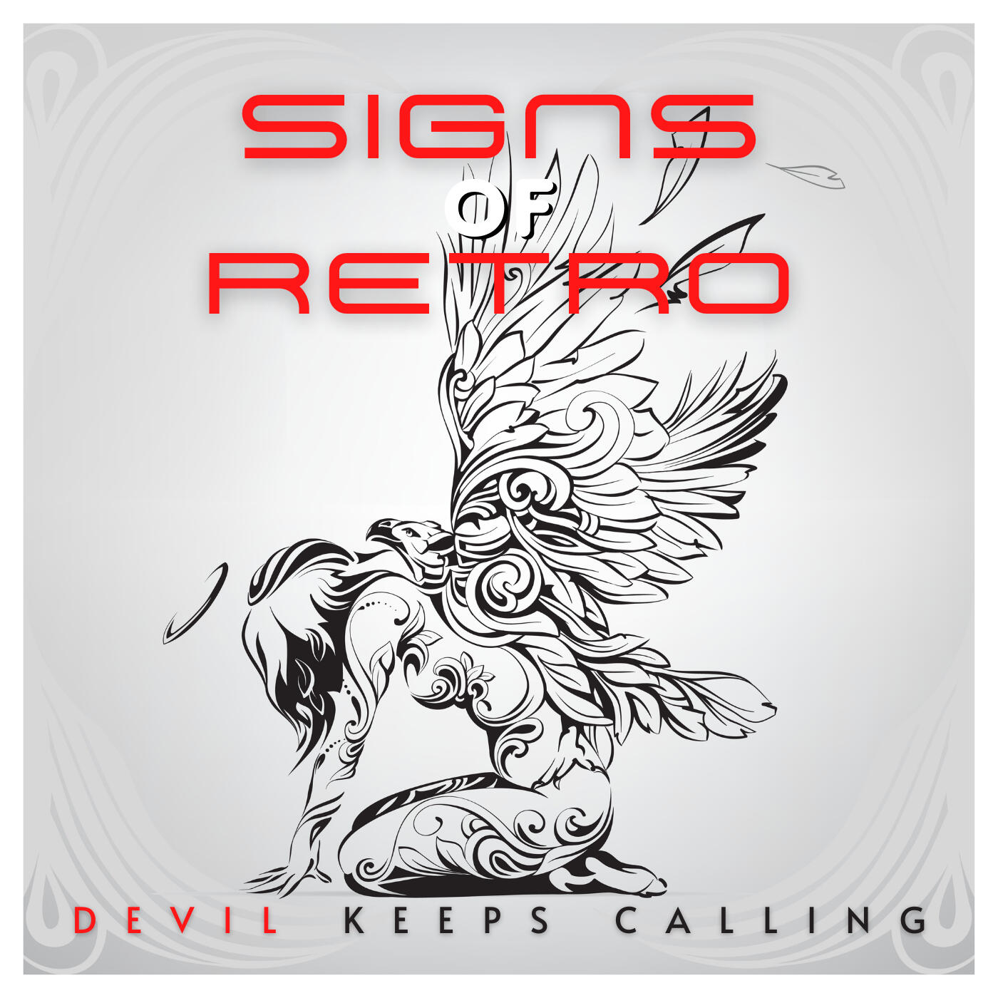 Devil Keeps Calling album by Signs of Retro
